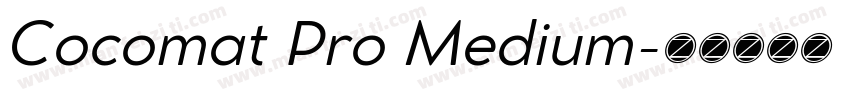 Cocomat Pro Medium字体转换